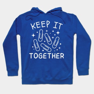 Keep It Together: Funny Paper Clips Design Hoodie